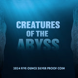 Niue 2024 $10 Creatures of the Abyss 5oz Silver Proof Coin