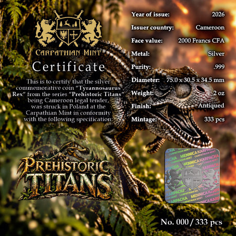 Certificate: Carpathian Mint certificate for the 2026 Tyrannosaurus rex 2 oz silver coin, listing its specifications and mintage of 333.