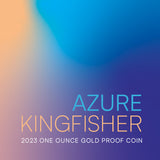 Niue 2023 $1 Azure Kingfisher Gold 1oz .9999 Coloured Proof Coin